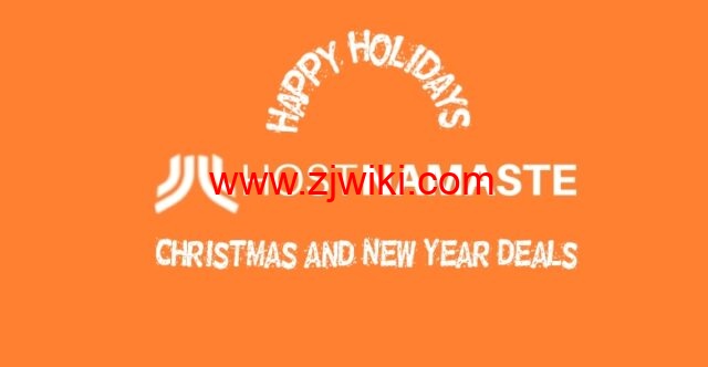 Hostnamaste：2022年圣诞节和新年优惠，多国机房VPS年付/年起