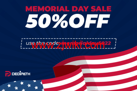 #Memorial Day#DediPath：全场VPS/HybridServers主机5折，月付1.75美元起，E31240v2独立服务器，/月起