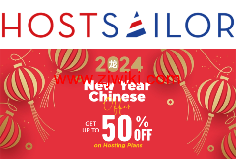 #龙年春节#HostSailor：全场最高享5折， vps服务器低至.2/月起，独立服务器低至.9/月
